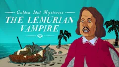 Golden Idol Mysteries: The Lemurian Vampire